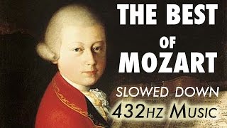 The Best Of Mozart  Slowed Down  432Hz  45 Hours [upl. by Adnwahsar]