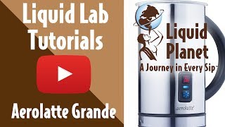 Liquid Lab  Aerolatte Grande Milk Frother [upl. by Negrom]