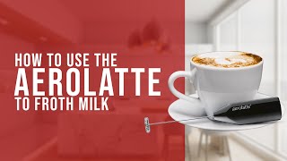 How To Use the AeroLatte To Froth Milk [upl. by Ettenna]