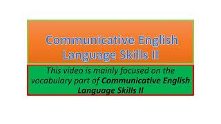 Communicative English Language Skills II vocabulary part one [upl. by Sikes]