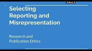 Selective Reporting and Misrepresentation of data Research and Publication ethics Phd coursework [upl. by Nicolea]