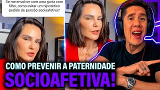 Como Se Prevenir Da Paternidade Socioafetiva E Pensão Socioafetiva [upl. by Salhcin]